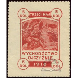 WYCHODŹCTWO Ojczyźnie. Trzeci maj 1918.