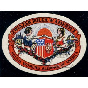 Polnische Frauenvereinigung von Amerika. Polish Womens Alliance of America.