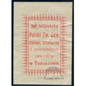 PRO KNIHOVNU. Polský svaz tesařů, truhlářů a příbuzných profesí v Tomaszově.