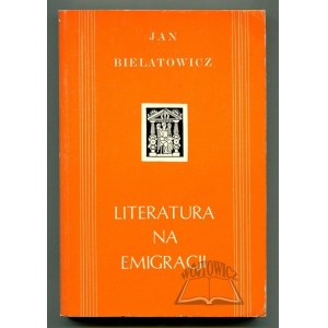BIELATOWICZ Jan, Literature in Exile.