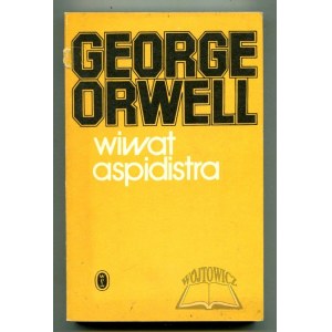 ORWELL George, Wiwat aspidistra.