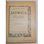 BANDURSKI Władysław biskup, Jadwiga święta królowa na polskim tronie.