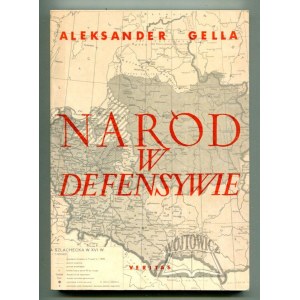 GELLA Alexander, A Nation on the Defensive. Historical reflections.