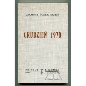 KORYBUTOWICZ Zygmunt, Grudzień 1970.