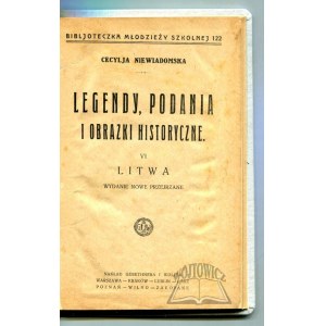 NIEWIADOMSKA Cecylja, Legendy, pověsti a historické obrazy.