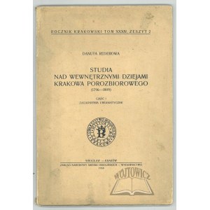 REDEROWA Danuta, Studie k vnitřním dějinám Krakova po rozdělení (1796-1809).