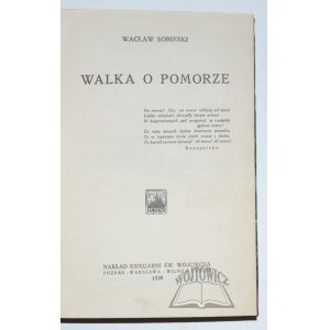 SOBIESKI Waclaw, The Struggle for Pomerania.