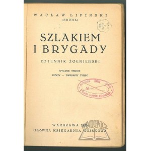 (SOCHA) Lipinski Waclaw, Szlakiem I Brygady. A soldier's diary.
