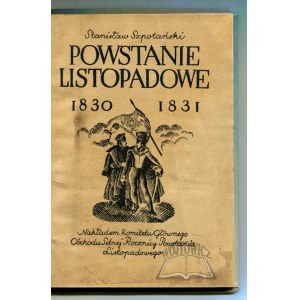 SZPOTAŃSKI Stanisław, Der Novemberaufstand 1830-1831.