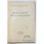 WOJCIECHOWSCY Maria und Zygmunt, Polen der Piasten und Jagiellonen.