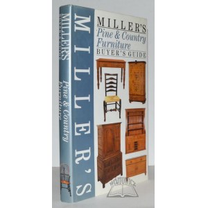 MILLER'S Pine &amp; Country Furniture Buyer's Guide.