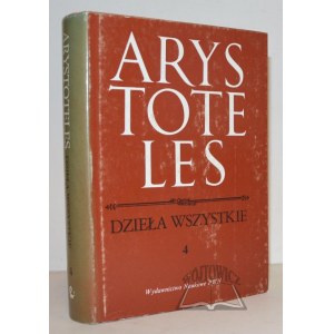 ARYSTOTELES, Dzieła wszystkie. Tom 4.