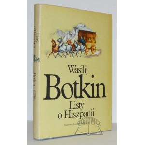 BOTKIN Wasilij, Listy o Hiszpanii.