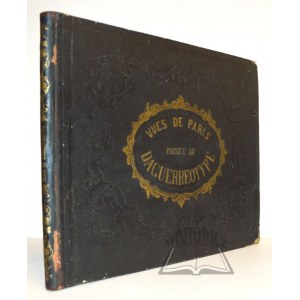 CHAMOUIN (Claude-Hilaire Alphonse), Collection de 28 Vues de Paris Prises au Daguerreotype.