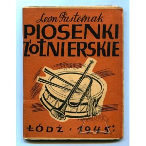 PASTERNAK Leon, Piosenki żołnierskie (1940-1944).