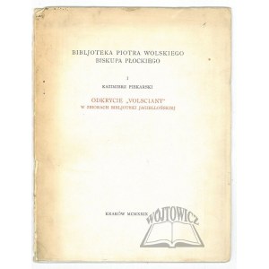 PIEKARSKI Kazimierz, Die Entdeckung der Volsciana in der Sammlung der Bibljoteka Jagiellońska.