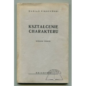 PIROŻYŃSKI Marian, Die Bildung des Charakters.