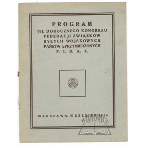 PROGRAM VII. dorocznego Kongresu Federacji Związków Byłych Wojskowych Państw Sprzymierzonych F.I.D.A.C.