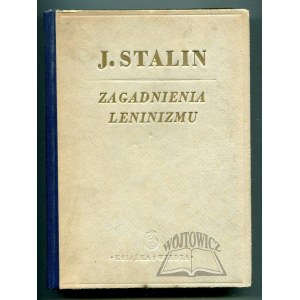 STALIN Joseph, Issues of Leninism.