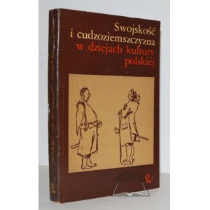 SPOLEČNOST a cizost v dějinách polské kultury.
