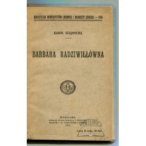 SZAJNOCHA Karol, Barbara Radziwiłłówna.