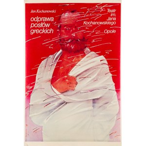 Waldemar ŚWIERZY (b. 1931), Odprawa posłów greckich - theater poster