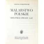 DOBROWOLSKI Tadeusz - Malarstwo polskie ostatnich dwustu lat. Wrocław 1976, Zakład Narodowy im. Ossolińskich. 8, s....