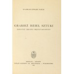 NAHLIK Stanislaw Edward - Loupení uměleckých děl. Rodowód zbrodni międzynarodowej. Wrocław-Kraków 1958. ossolineum. 8,...