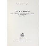 GROTTOWA Kazimiera - The art collection of Jan Feliks and Waleria Tarnowski in Dzików (1803-1849). Wrocław 1957....
