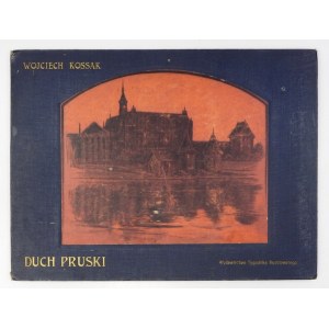 KOSSAK Wojciech - Duch pruski. Warszawa [1909]. Zakł. Graf. B. Wierzbicki i S-ka. 4 podł., tabl. 3,...