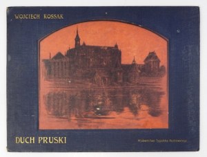 KOSSAK Wojciech - Duch pruski. Warszawa [1909]. Zakł. Graf. B. Wierzbicki i S-ka. 4 podł., tabl. 3,...