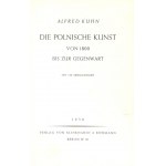 KUHN Alfred - Die Polnische Kunst von 1800 bis zur Gegenwart. Berlin 1930; Klinkhardt &amp; Biermann. 8, 188, [1]...