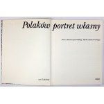 POLAKÓW portret własny. T. 1-2. Kolektívne dielo pod redakciou Mareka Rostworowského. Varšava 1983-1986....