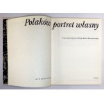 POLAKÓW portret własny. T. 1-2. Kolektivní dílo v redakci Marka Rostworowského. Varšava 1983-1986....