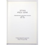 [KATALOG]. Sztuka w kręgu sztuki. Towarzystwo Artystów Polskich Sztuka 1897-1950. Kraków 1995. Muzeum Narodowe. 4,...