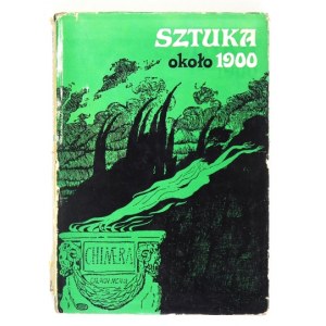 SZTUKA około 1900. Materiały Sesji Stowarzyszenia Historyków Sztuki. Kraków, grudzień 1967. Warszawa 1969. PWN. 8,...