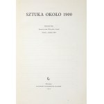UMĚNÍ kolem roku 1900. materiály ze zasedání Sdružení historiků umění. Krakov, prosinec 1967. varšava 1969. PWN. 8,...