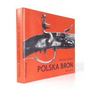 [POLSKIE RZEMIOSŁO] KOBIELSKI Stanisław – Polska broń. Broń palna. 1975