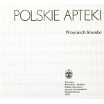 [POLSKIE RZEMIOSŁO] ROESKE Wojciech - Polnische Apotheken. 1991