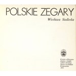 [POLSKIE RZEMIOSŁO] SIEDLECKA Wiesława - Polské hodiny. 1974