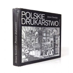 [POLSKIE RZEMIOSŁO] SOWIŃSKI Janusz- Polish printing. 1988