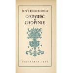BROSZKIEWICZ Jerzy - A story about Chopin. Dedication by the author