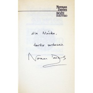 DAVIES Norman - Boží hry. Dějiny Polska. Věnování autora.