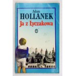 HOLLANEK Adam - Ja z Łyczakowa. Widmung des Autors