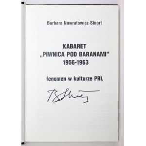 NAWRATOWICZ-STUART B. - Kabaret Piwnica pod Baranami. Vlastnoruční podpis autora