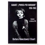 NAWRATOWICZ-STUART B. - Kabaret Piwnica pod Baranami. Vlastnoruční podpis autora