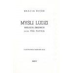 [EILE Marian]. Gebrüder Rojek [Pseud.] - Gedanken von großen Männern, mittleren Männern und dem Hund Fafika....
