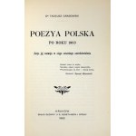 GRABOWSKI Tadeusz - Poezya polska po roku 1863. Zarys jej rozwoju w ciągu ostatniego czterdziestolecia....