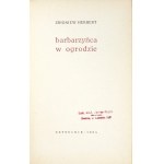 HERBERT Zbigniew - Der Barbar im Garten. Obw. Andreas Heidrich.