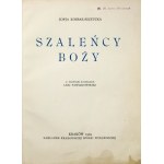 KOSSAK-SZCZUCKA Zofja - Boží šílenci. Se 7 barevnými ilustracemi Lely Pawlikowské. Kraków 1929....